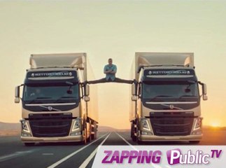 Zapping PublicTV n°554 : Jean-Claude Van Damme se paye un grand écart entre deux camions !