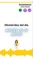 Efemérides de este martes 08 de marzo