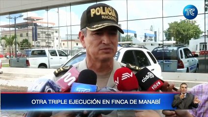 Tres personas fueron ejecutadas en finca de Manabí
