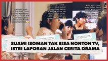 So Sweet, Suami Isoman Tak Bisa Nonton TV, Istri Rutin Laporan Jalan Cerita Drama Agar Tak Kentinggan
