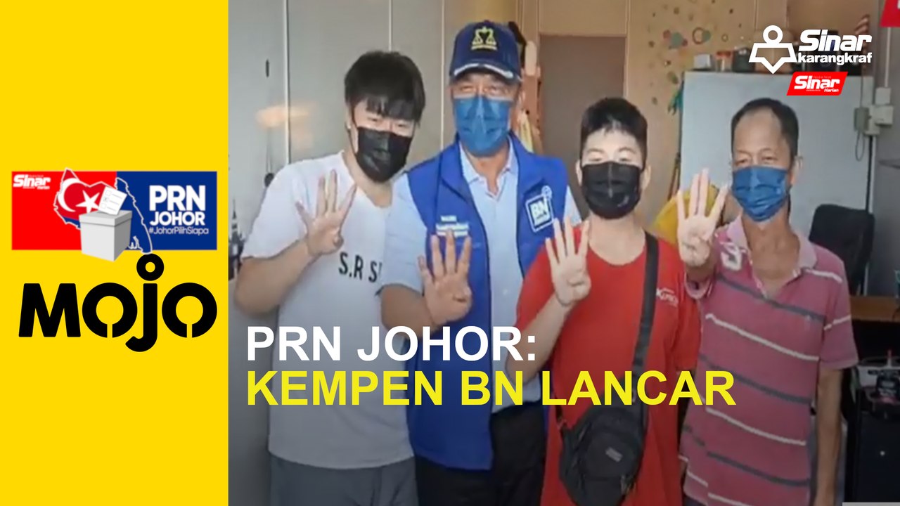 PRN Johor: Kempen BN lancar