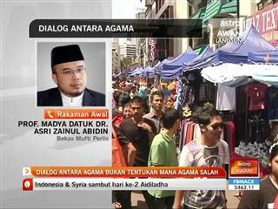 Dialog antara agama bukan tentukan mana agama salah
