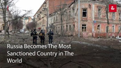Russia Becomes The Most Sanctioned Country in The World
