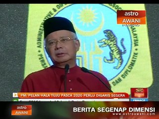 PM: Pelan hala tuju pasca 2020 perlu digaris segera
