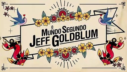 O Mundo Segundo Jeff Goldblum 1ª Temporada Trailer Dublado