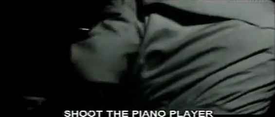 Schießen Sie auf den Pianisten Trailer OV