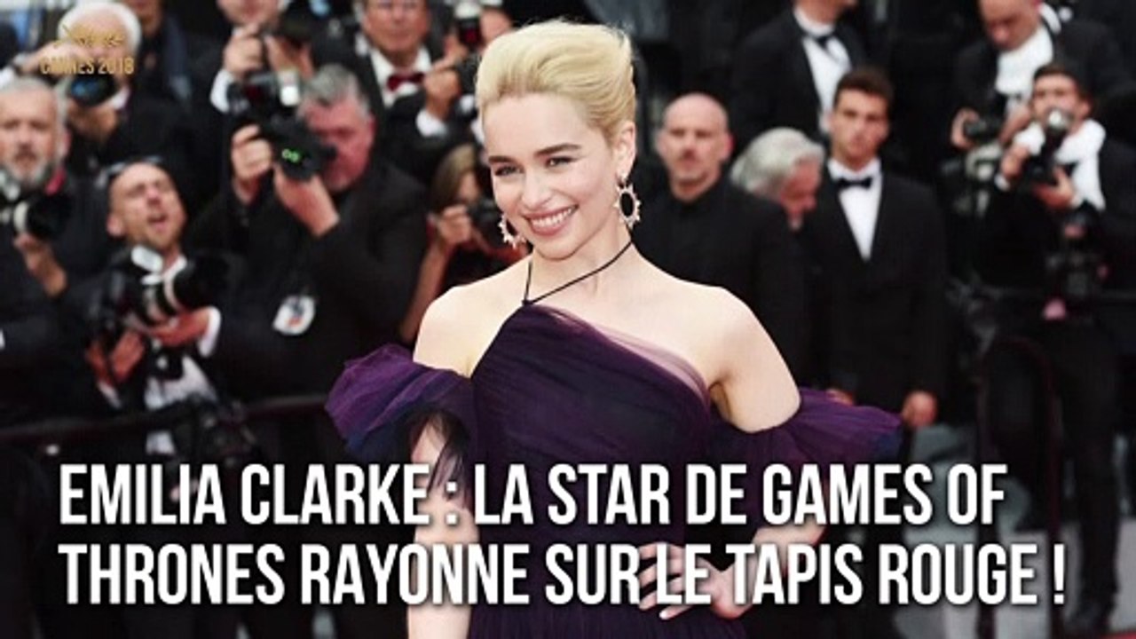 Emilia Clarke : La star de Games of Thrones rayonne sur le tapis rouge !