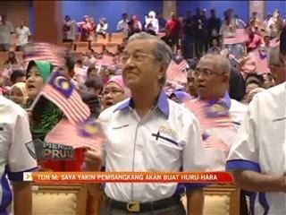 Yakin pembangkang buat huru-hara: Tun M