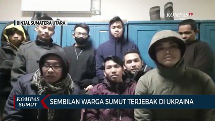 WNI Asal Sumatera Utara Terjebak di Ukraina