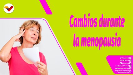 Buena Vibra |  ¿Qué cambios trae la menopausia?