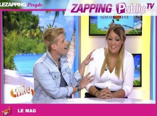 Zapping Public TV n°905 : Matthieu Delormeau (Le Mag NRJ12)  se moque d'une candidate d'Adam recherche Eve !