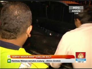 Sempat mohon maaf sebelum maut