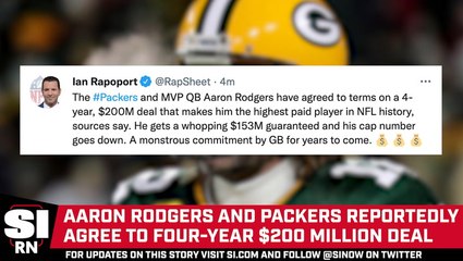 Aaron Rodgers and the Packers Reportedly Agree to Four-Year $200 Million Deal