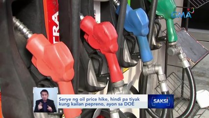 Serye ng oil price hike, hindi pa tiyak kung kailan pepreno, ayon sa DOE | Saksi