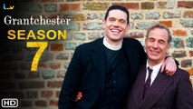 Grantchester Season 7 Trailer (2021) Release Date, Episode 1, Robson Green, Tom Brittney