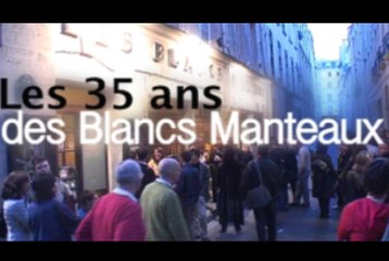 Joyeux anniversaire les Blancs Manteaux
