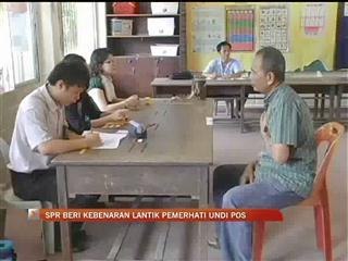 SPR beri kebenaran pemerhati undi pos