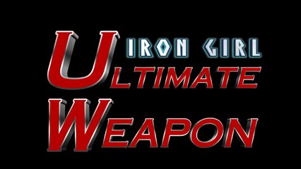 Iron Girl: Ultimate Weapon Trailer OV