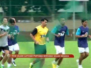 Piya jalani latihan pertama bersama skuad negara