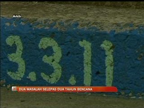 Dua masalah selepas dua tahun bencana