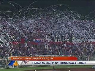 Johor Darul Takzim didenda RM30,000