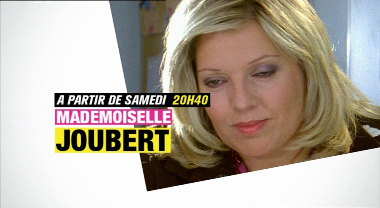 Mademoiselle Joubert - chaque samedi