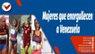 Deportes VTV | Mujeres deportistas que enorgullecen a Venezuela