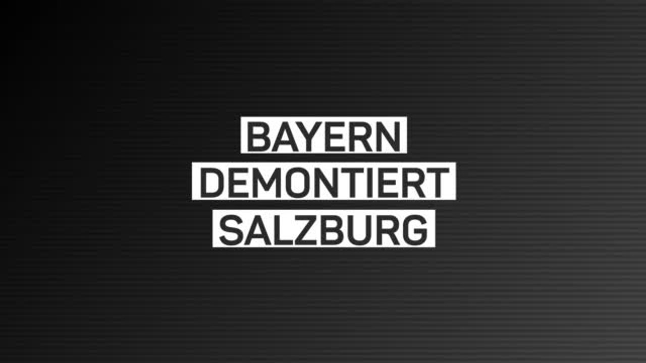 Fakten-Report: Bayern fertigt Salzburg mit 7:1 ab