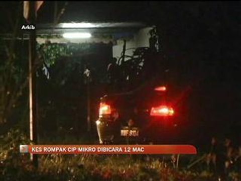 Kes rompak cip mikro dibicara 12 Mac