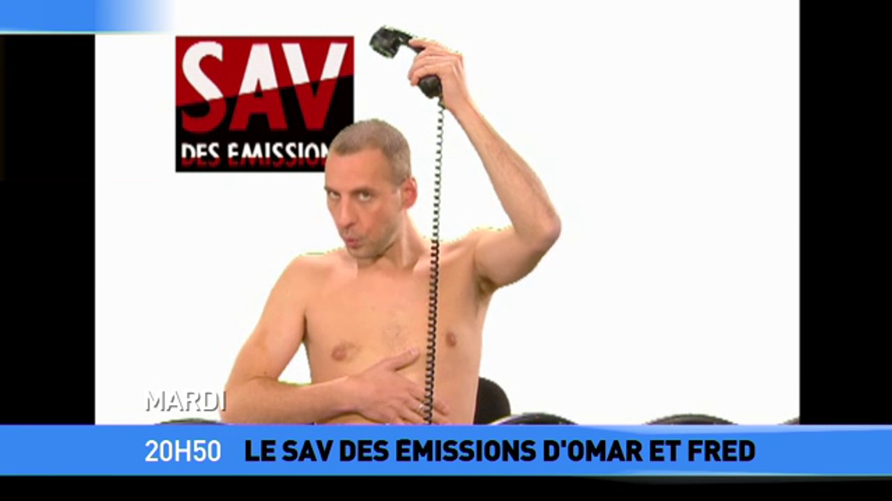 Le SAV des émissions d'Omar et Fred - chaque mardi