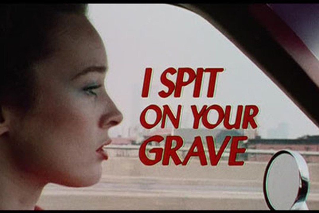 I Spit on Your Grave