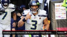 Breaking Down Seattle Seahawks Blockbuster Trade