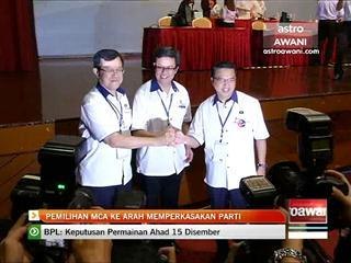 Pemilihan MCA ke arah memperkasakan parti