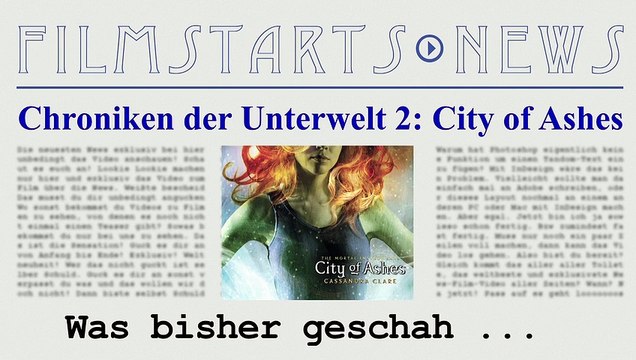 Was bisher geschah... alle wichtigen News zu City of Ashes auf einen Blick!