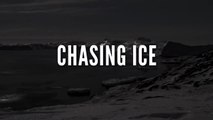 Chasing Ice - VO