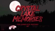 Crystal Lake Memories - Die ganze Geschichte von 
