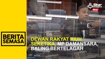Dewan Rakyat riuh seketika, MP Damansara, Baling bertelagah
