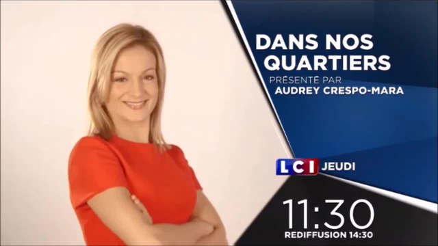Dans Nos quartiers - LCI