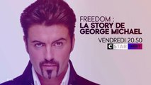 Freedom  la story de George Michael -  CSTAR - 30 12 16
