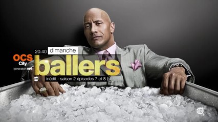 Ballers - S2E7/8 - OCS