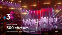 300 choeurs chantent... (France 3) Les plus belles chansons d'amour