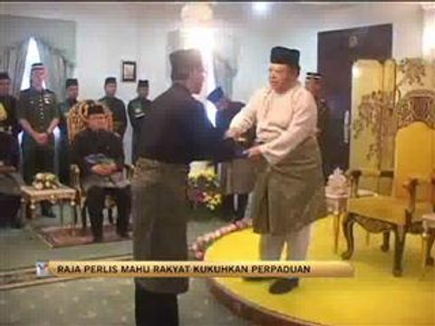 Raja Perlis mahu rakyat kukuh perpaduan