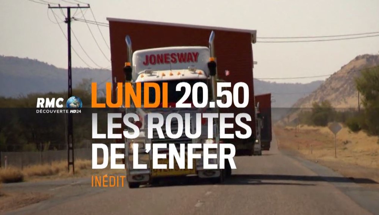 Les Routes de l'enfer - 24 07 17 - RMC Découverte
