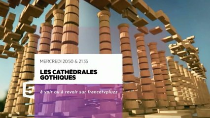 Les Cathédrales gothiques - 31/08/16