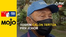 Tosrin calon tertua PRN Johor 
