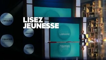 La grande librairie - spécial livre jeunesse - france 5 - 21 12 17