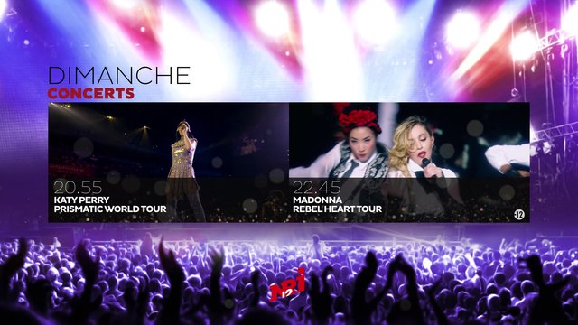 KATY PERRY PRISMATIC WORLD TOUR et MADONNA Rebel heart tour - nrj 12 - 31 12 17