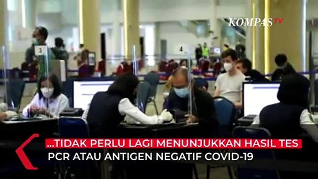 Syarat PCR dan Antigen Tidak Wajib untuk Pelaku Perjalanan Per 8 Maret 2022