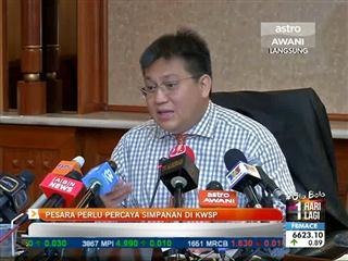 Pesara perlu percaya simpanan di KWSP