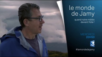 le monde de Jamy - Quand notre météo devient folle !-  12/11